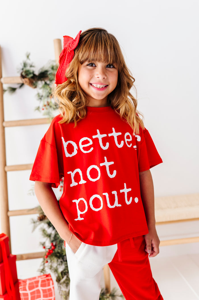 Better Not Pout T-Shirt
