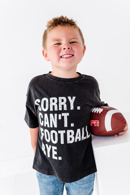 Sorry. Can't. Football. Tee