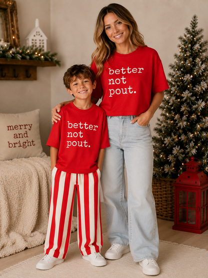 PRE-ORDER: Better Not Pout T-Shirt - ADULT