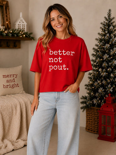 PRE-ORDER: Better Not Pout T-Shirt - ADULT